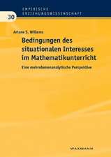 Bedingungen des situationalen Interesses im Mathematikunterricht