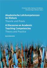 Akademische Lehrkompetenzen im Diskurs A Discourse on Academic Teaching Competencies