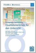 Durchgängige Sprachbildung: Qualitätsmerkmale für den Unterricht