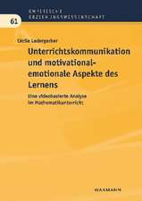 Unterrichtskommunikation und motivational-emotionale Aspekte des Lernens