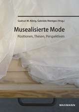 Musealisierte Mode