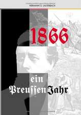 1866 Ein Preussenjahr