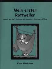 Hinrichsen, K: Mein erster Rottweiler