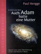 Auch Adam hatte eine Mutter