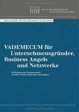 Vademecum für Unternehmensgründer, Business Angels und Netzwerke