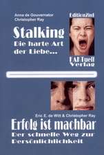 Stalking - die harte Art der Liebe