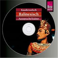 Balinesisch. Kauderwelsch Aussprache Trainer. CD