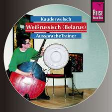 Reise Know-How AusspracheTrainer Weissrussisch (Belarus) (Audio-CD)