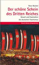 Der schöne Schein des Dritten Reichs