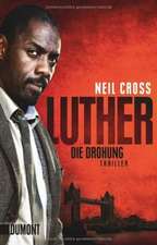 Luther. Die Drohung