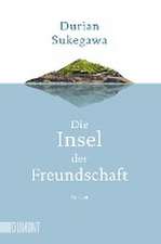 Die Insel der Freundschaft