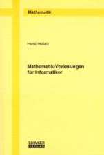 Mathematik-Vorlesungen für Informatiker