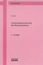 Leistungsberechnung der Baumaschinen