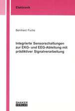 Integrierte Sensorschaltungen zur EKG- und EEG-Ableitung mit prädiktiver Signalverarbeitung