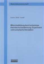 Mikrorissbildung durch anisotrope thermische Ausdehnung: Experiment und numerische Simulation