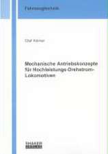 Mechanische Antriebskonzepte für Hochleistungs-Drehstrom-Lokomotiven