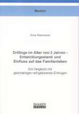 Drillinge im Alter von 3 Jahren - Entwicklungsstand und Einfluss auf das Familienleben