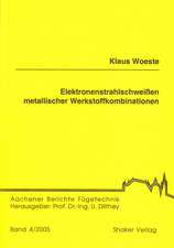 Elektronenstrahlschweissen metallischer Werkstoffkombinationen