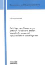 Beiträge zum Steuerungsentwurf für lineare, örtlich verteilte Systeme mit konzentrierten Stelleingriffen