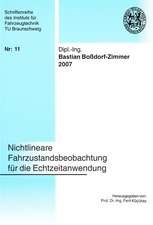 Nichtlineare Fahrzustandsbeobachtung für die Echtzeitanwendung