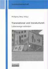 Transnational und transkulturell