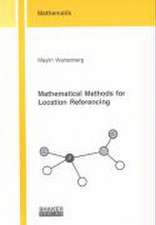 Mathematical Methods for Location Referencing