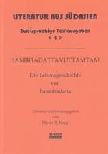 Bambhadattavuttamtam - Die Lebensgeschichte von Bambhadatta