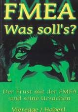 FMEA - Was soll's?