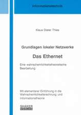 Grundlagen lokaler Netzwerke. Das Ethernet