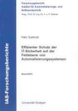 Effizienter Schutz der IT-Sicherheit auf der Feldebene von Automatisierungssystemen