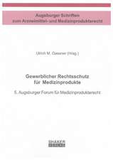 Gewerblicher Rechtsschutz für Medizinprodukte