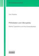 Philobaten und Oknophile