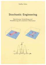 Stochastic Engineering