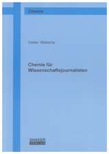 Chemie für Wissenschaftsjournalisten