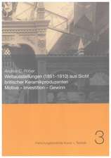 Weltausstellungen (1851-1910) aus Sicht britischer Keramikproduzenten