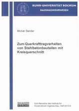 Zum Querkrafttragverhalten von Stahlbetonbauteilen mit Kreisquerschnitt