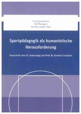 Sportpädagogik als humanistische Herausforderung