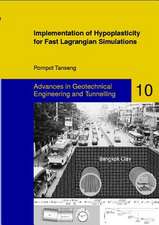 Implementation of Hypoplasticity for Fast Lagrangian Simulations