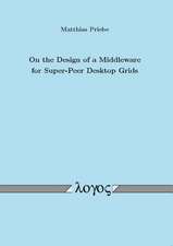 On the Design of a Middleware for Super-Peer Desktop Grids