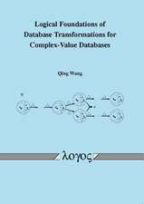 Logical Foundations of Database Transformations for Complex-Value Databases