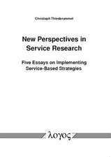 New Perspectives in Service Research