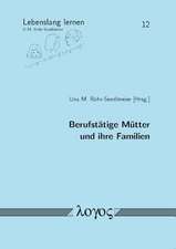 Berufstatige Mutter Und Ihre Familien