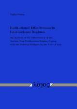 Institutional Effectiveness in International Regimes