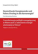 Deutschlands Energiewende Und Polens Einstieg in Die Kernenergie?