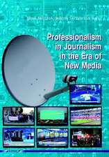 Professionalism in Journalism in the Era of New Media