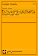 Die Unabhangigkeit Des Abschlussprufers Nach Deutschem, Us-Amerikanischem Und Internationalem Recht: Eine Darstellung Anhand Des Bezugsrechtsausschlusses Bei Kapitalerhohungen Und Des R