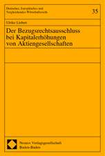 Der Bezugsrechtsausschluss bei Kapitalerhöhungen von Aktiengesellschaften