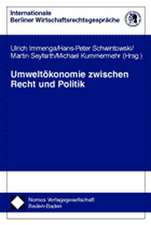 Umweltökonomie zwischen Recht und Politik