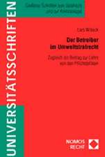 Der Betreiber Im Umweltstrafrecht: Zugleich Ein Beitrag Zur Lehre Von Den Pflichtdelikten