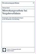 Mitwirkungsverbote Bei Vergabeverfahren: Kommunale Nahverkehrsdienstleistungen in Der Offentlichen Ausschreibung